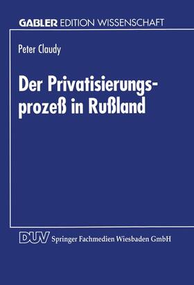 Der Privatisierungsprozeß in Rußland | Buch | 978-3-8244-6222-3 | sack.de