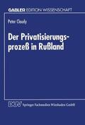  Der Privatisierungsprozeß in Rußland | Buch |  Sack Fachmedien