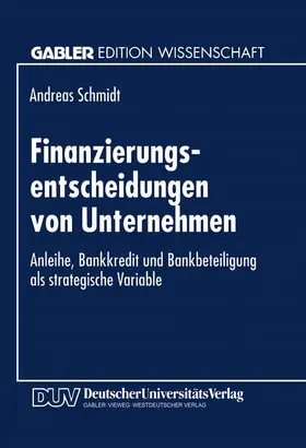  Finanzierungsentscheidungen von Unternehmen | Buch |  Sack Fachmedien