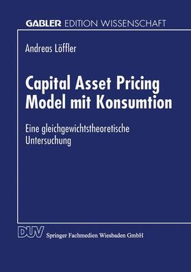 Capital Asset Pricing Model mit Konsumtion | Buch | 978-3-8244-6245-2 | sack.de