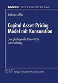  Capital Asset Pricing Model mit Konsumtion | Buch |  Sack Fachmedien