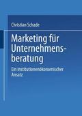  Marketing für Unternehmensberatung | Buch |  Sack Fachmedien