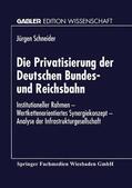  Die Privatisierung der Deutschen Bundes- und Reichsbahn | Buch |  Sack Fachmedien