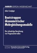  Bootstrappen ökonometrischer Mehrgleichungsmodelle | Buch |  Sack Fachmedien