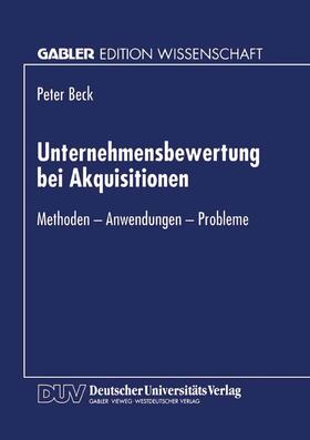Beck | Unternehmensbewertung bei Akquisitionen | Buch | 978-3-8244-6287-2 | sack.de