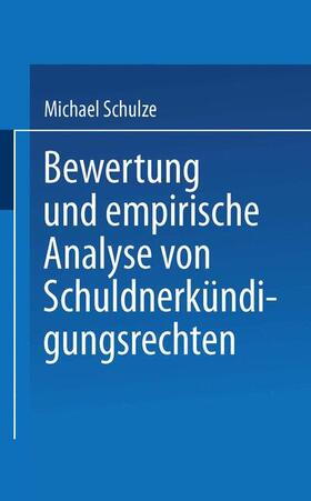  Bewertung und empirische Analyse von Schuldnerkündigungsrechten | Buch |  Sack Fachmedien