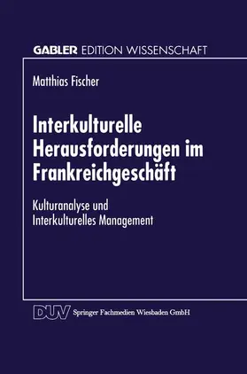  Interkulturelle Herausforderungen im Frankreichgeschäft | Buch |  Sack Fachmedien