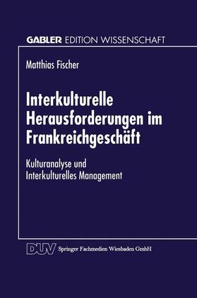 Interkulturelle Herausforderungen im Frankreichgeschäft | Buch | 978-3-8244-6328-2 | sack.de