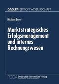  Marktstrategisches Erfolgsmanagement und internes Rechnungsw | Buch |  Sack Fachmedien