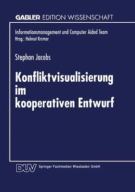 Konfliktvisualisierung im kooperativen Entwurf | Buch | 978-3-8244-6380-0 | sack.de