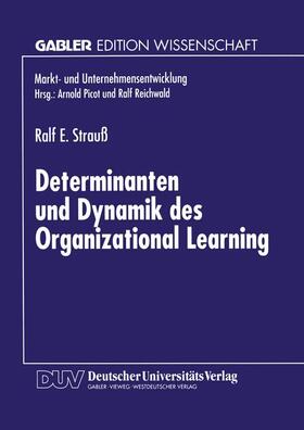 Determinanten und Dynamik des Organizational Learning | Buch | 978-3-8244-6390-9 | sack.de