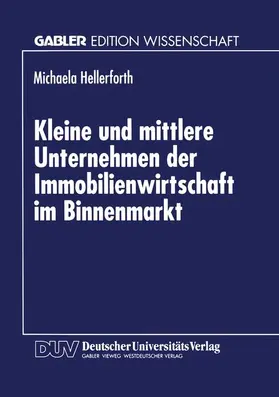  Kleine und mittlere Unternehmen der Immobilienwirtschaft im Binnenmarkt | Buch |  Sack Fachmedien