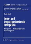  Intra- und interorganisationale Delegation | Buch |  Sack Fachmedien