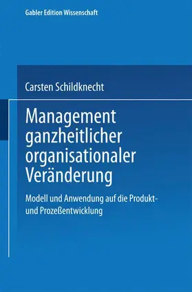  Management ganzheitlicher organisationaler Veränderung | Buch |  Sack Fachmedien