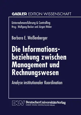  Die Informationsbeziehung zwischen Management und Rechnungswesen | Buch |  Sack Fachmedien