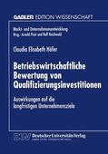  Betriebswirtschaftliche Bewertung von Qualifizierungsinvesti | Buch |  Sack Fachmedien