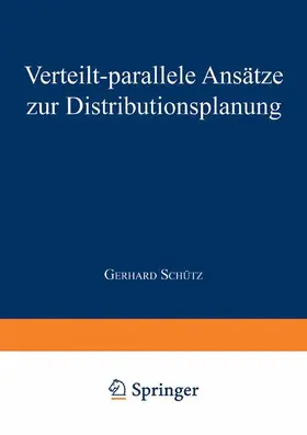  Verteilt-parallele Ansätze zur Distributionsplanung | Buch |  Sack Fachmedien