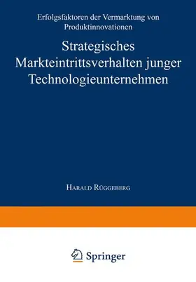  Strategisches Markteintrittsverhalten junger Technologieunternehmen | Buch |  Sack Fachmedien