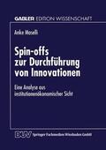  Spin-offs zur Durchführung von Innovationen | Buch |  Sack Fachmedien