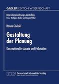 Goeldel |  Goeldel, H: Gestaltung der Planung | Buch |  Sack Fachmedien