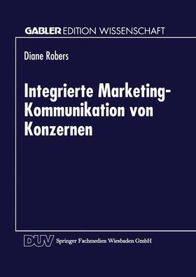 Integrierte Marketing-Kommunikation von Konzernen | Buch | 978-3-8244-6495-1 | sack.de