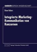  Integrierte Marketing-Kommunikation von Konzernen | Buch |  Sack Fachmedien