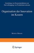  Organisation der Innovation im Konzern | Buch |  Sack Fachmedien