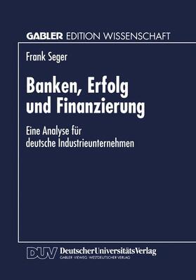 Banken, Erfolg und Finanzierung | Buch | 978-3-8244-6512-5 | sack.de