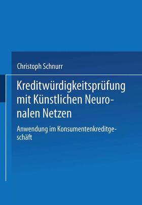 Kreditwürdigkeitsprüfung mit Künstlichen Neuronalen Netzen | Buch | 978-3-8244-6554-5 | sack.de