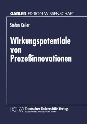 Wirkungspotentiale von Prozeßinnovationen | Buch | 978-3-8244-6561-3 | sack.de