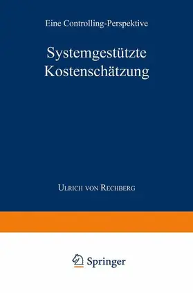 von Rechberg |  Systemgestützte Kostenschätzung | Buch |  Sack Fachmedien