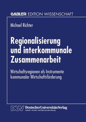  Regionalisierung und interkommunale Zusammenarbeit | Buch |  Sack Fachmedien