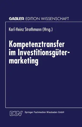  Kompetenztransfer im Investitionsgütermarketing | Buch |  Sack Fachmedien