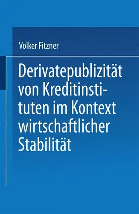  Derivatepublizität von Kreditinstituten im Kontext wirtschaftlicher Stabilität | Buch |  Sack Fachmedien