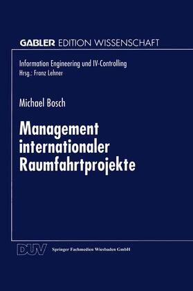 Management internationaler Raumfahrtprojekte | Buch | 978-3-8244-6611-5 | sack.de
