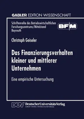  Das Finanzierungsverhalten kleiner und mittlerer Unternehmen | Buch |  Sack Fachmedien