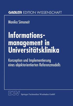 Informationsmanagement in Universitätsklinika | Buch | 978-3-8244-6682-5 | sack.de