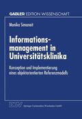  Informationsmanagement in Universitätsklinika | Buch |  Sack Fachmedien