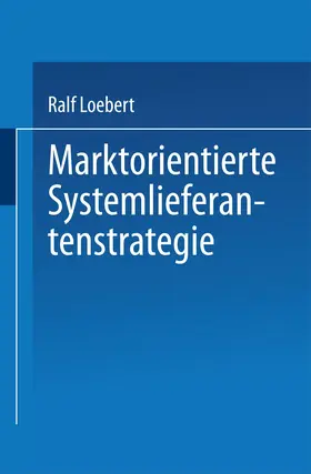  Marktorientierte Systemlieferantenstrategie | Buch |  Sack Fachmedien