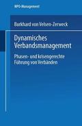 von Velsen-Zerweck |  Velsen-Zerweck, B: Dynamisches Verbandsmanagement | Buch |  Sack Fachmedien