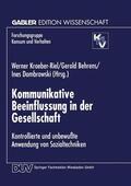 Kroeber-Riel / Behrends / Dombrowski |  Kommunikative Beeinflussung in der Gesellschaft | Buch |  Sack Fachmedien