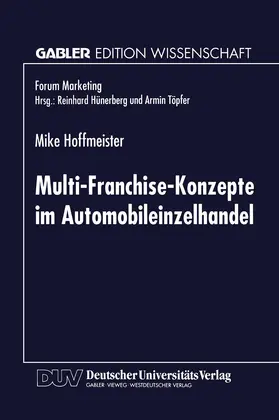 Hoffmeister |  Multi-Franchise-Konzepte im Automobileinzelhandel | Buch |  Sack Fachmedien