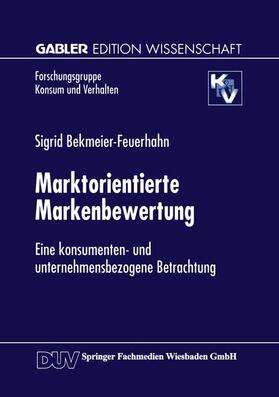Marktorientierte Markenbewertung | Buch | 978-3-8244-6697-9 | sack.de