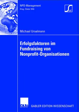 Urselmann |  Erfolgsfaktoren im Fundraising von Nonprofit-Organisationen | Buch |  Sack Fachmedien