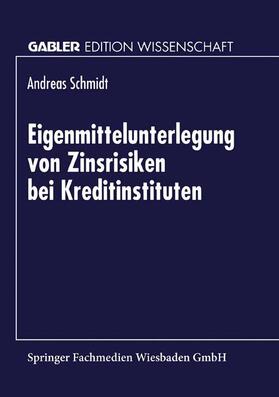 Eigenmittelunterlegung von Zinsrisiken bei Kreditinstituten | Buch | 978-3-8244-6740-2 | sack.de