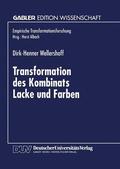  Transformation des Kombinats Lacke und Farben | Buch |  Sack Fachmedien
