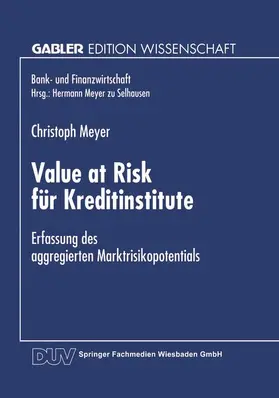 Meyer |  Value at Risk für Kreditinstitute | Buch |  Sack Fachmedien
