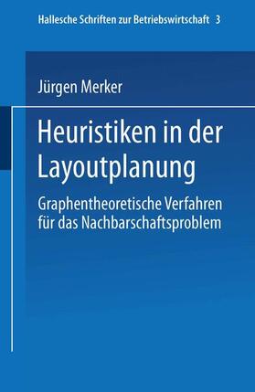 Heuristiken in der Layoutplanung | Buch | 978-3-8244-6769-3 | sack.de