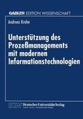  Unterstützung des Prozeßmanagements mit modernen Informationstechnologien | Buch |  Sack Fachmedien