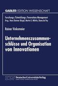  Unternehmenszusammenschlüsse und Organisation von Innovation | Buch |  Sack Fachmedien